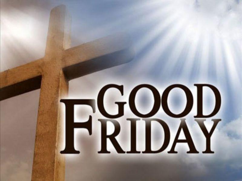 It Is Good Friday! Historical Facts You Should Know About The