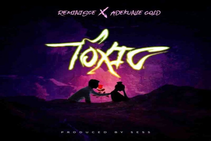 Reminisce-ft-Adekunle-Gold-–-Toxic