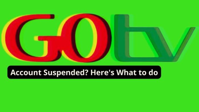 GOtv Account Suspended