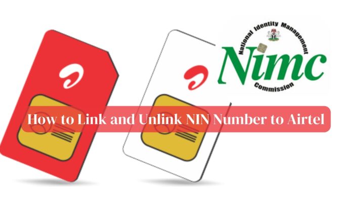 How to Link and Unlink NIN Number to Airtel