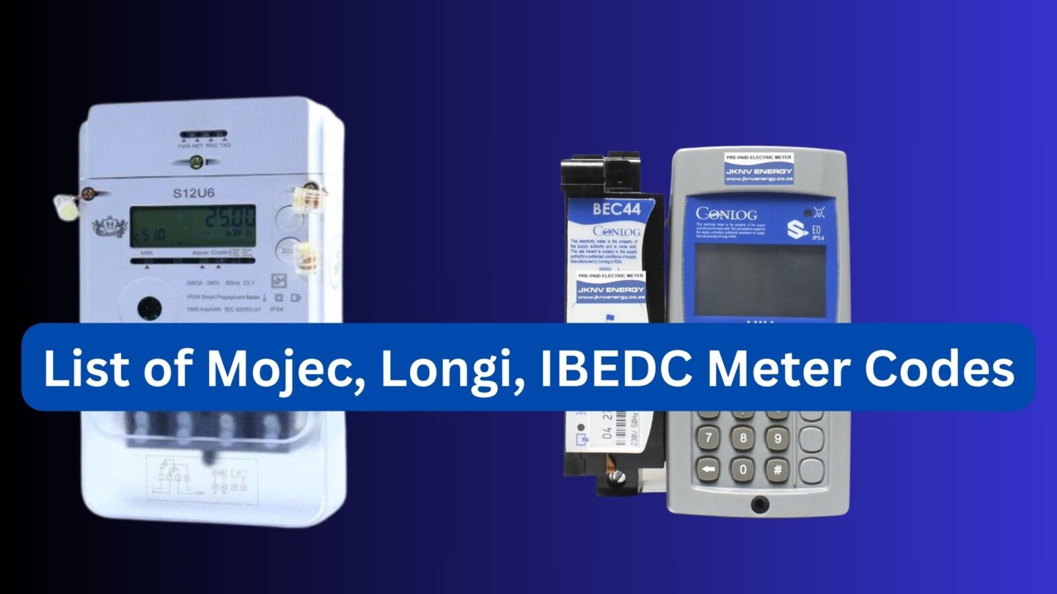 List of Mojec, Longi, IBEDC Meter Codes